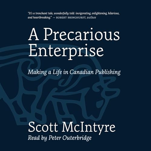 A Precarious Enterprise by Scott McIntyre