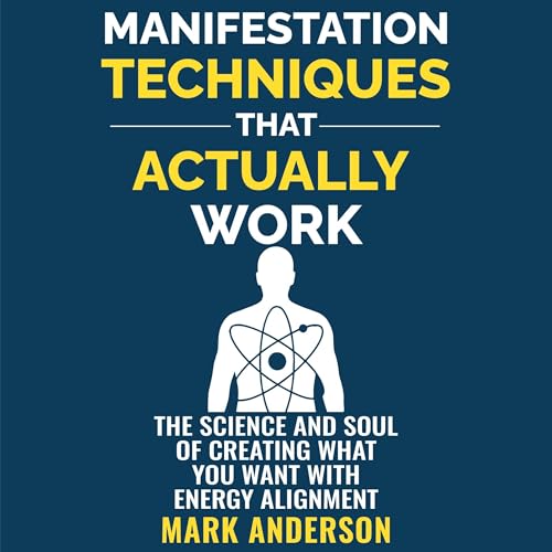 Manifestation Techniques That Actually Work