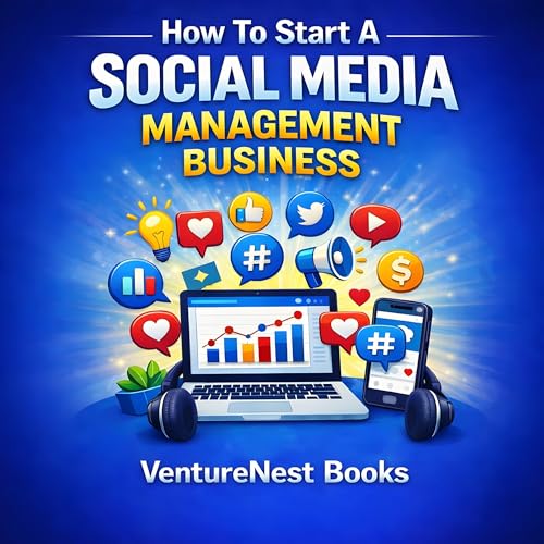 How to Start a Social Media Management Business