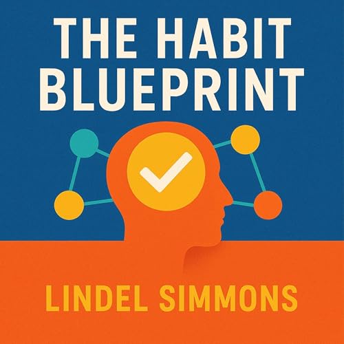 The Habit Blueprint
