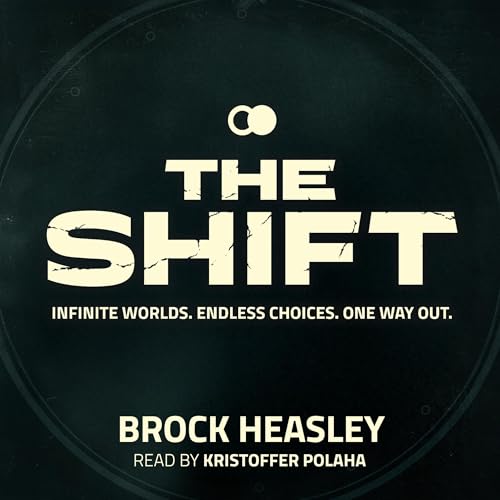 The Shift by Brock Heasley