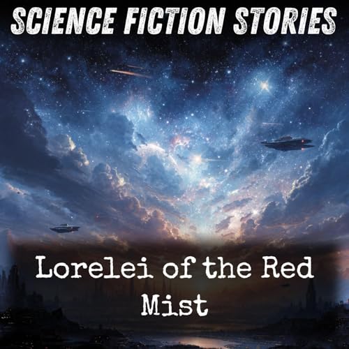 Lorelei of the Red Mist by Leigh Douglass Brackett Ray Bradbury