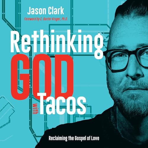 Rethinking GOD with Tacos
