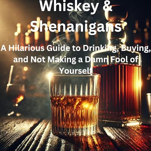 Whiskey & Shenanigans