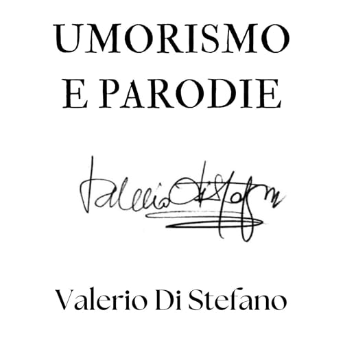Umorismo e parodie by Valerio Di Stefano