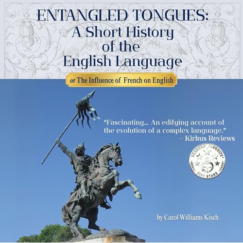 Entangled Tongues by Carol Williams Kisch