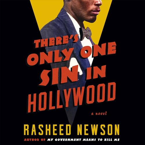 There's Only One Sin in Hollywood by Rasheed Newson