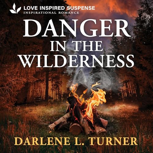 Danger in the Wilderness