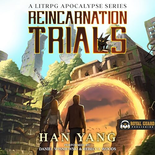 Reincarnation Trials: A LitRPG Apocalypse