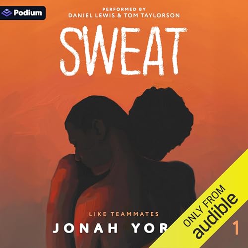 Sweat by Jonah Yorke