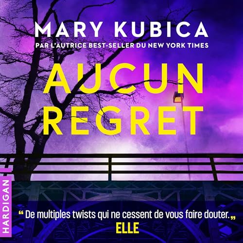 Aucun regret by Mary Kubica