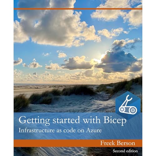 Getting started with Bicep by Freek Berson