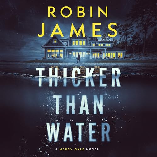 Thicker Than Water by Robin James
