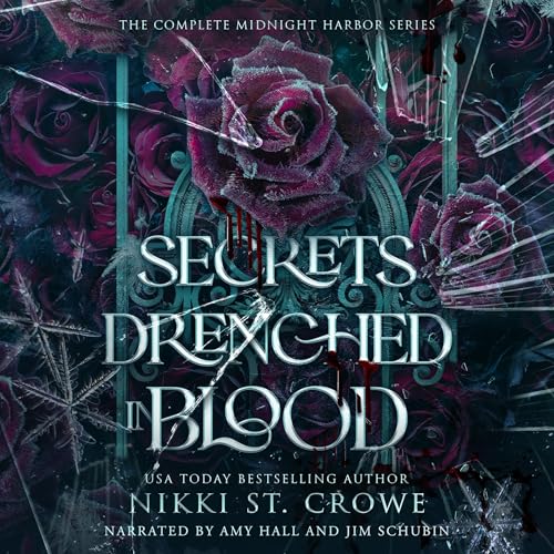 Secrets Drenched in Blood: The Complete Midnight Harbor Series