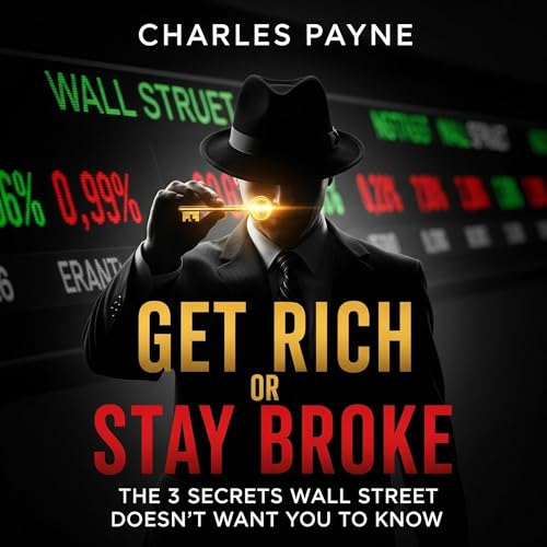 Get Rich or Stay Broke