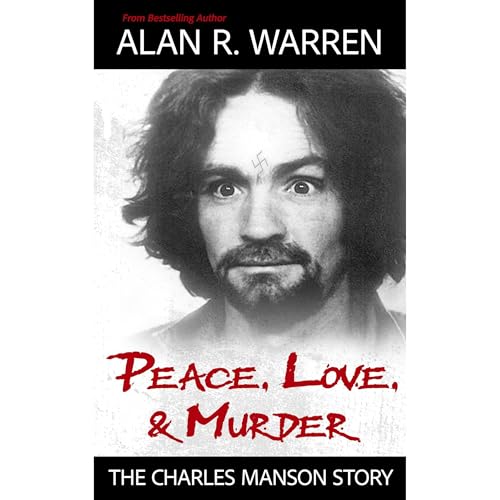 Peace, Love, & Murder by Alan Warren