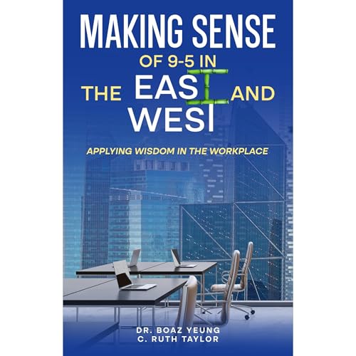 Making Sense of 9-5 in the East and West by Boaz Yeung