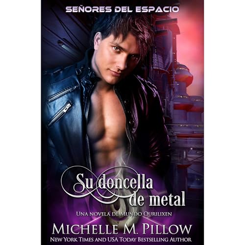 Su doncella de metal by Michelle M. Pillow