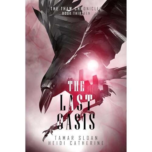 The Last Oasis by Heidi Catherine