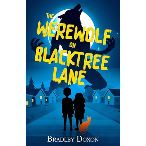 The Werewolf on Blacktree Lane by Bradley Doxon