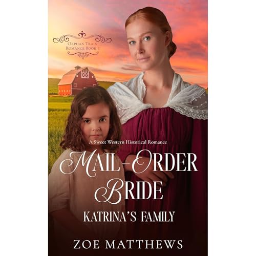 Mail-Order Brides: Katrina's Family