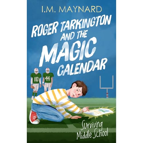 Roger Tarkington and the Magic Calendar