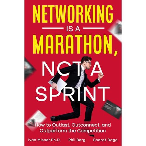 Networking is a Marathon Not a Sprint by Ivan Misner