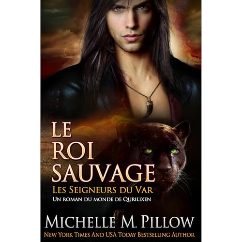 Le Roi Sauvage by Michelle M. Pillow