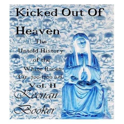 Kicked Out of Heaven Vol. II