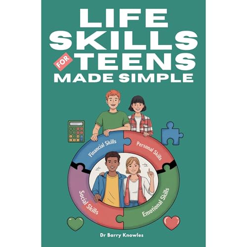 Life Skills for Teens Made Simple