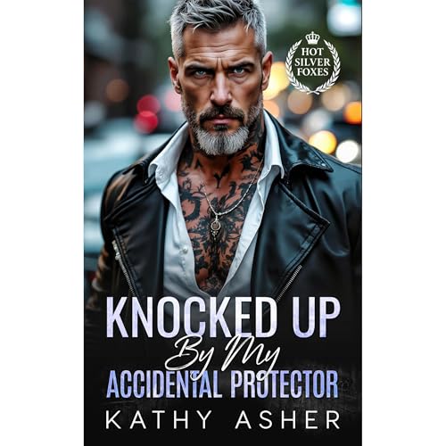 Knocked Up By My Accidental Protector