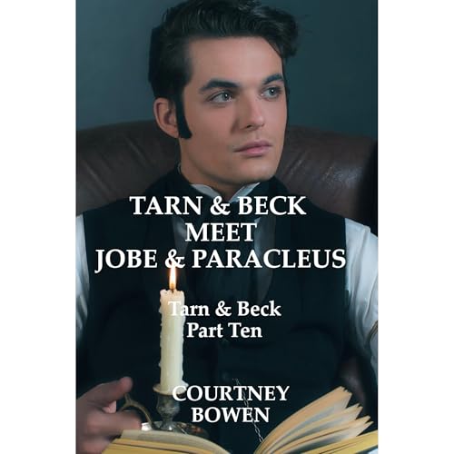 Tarn & Beck Meet Jobe & Paracleus