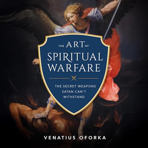 The Art of Spiritual Warfare