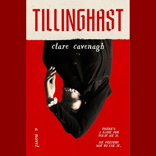 Tillinghast by Clare Cavenagh