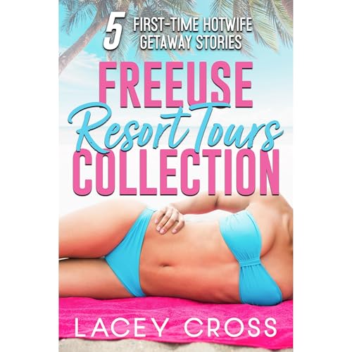 Freeuse Resort Tours Collection