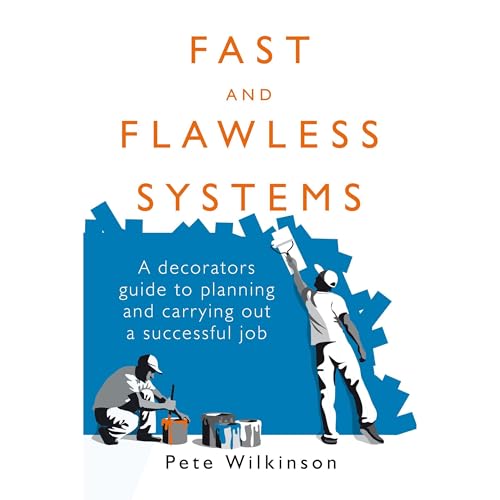 Fast and Flawless Systems by Pete Wilkinson