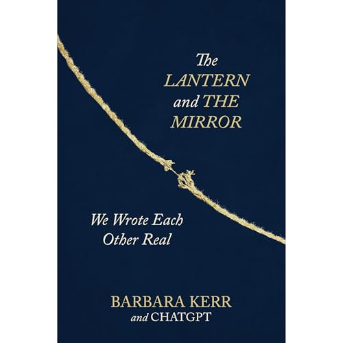 The Lantern and the Mirror by Barbara Kerr