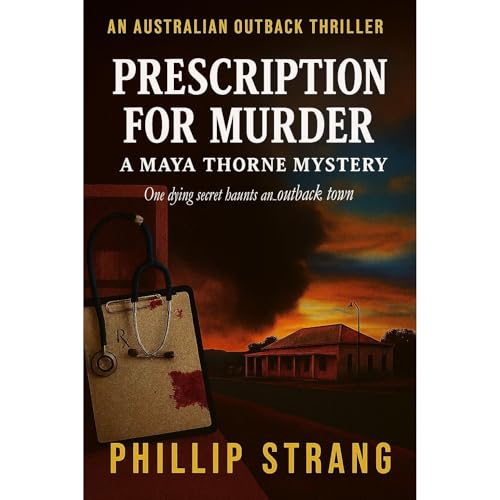 Prescription for Murder by Phillip Strang