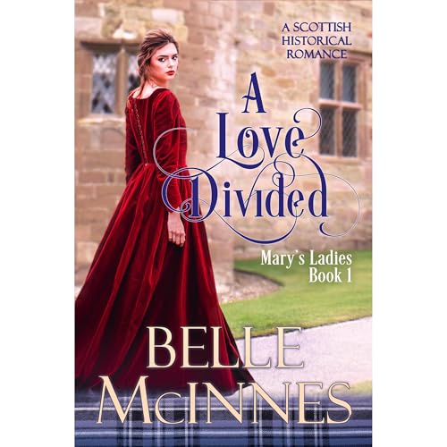 A Love Divided by Belle McInnes