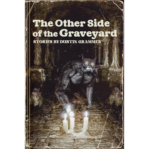 The Other Side of the Graveyard