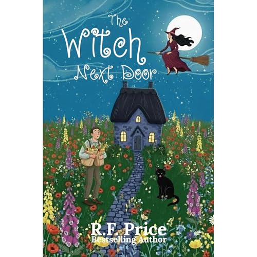 The Witch Next Door: A Cozy Mysteries Witch by R.F. Price