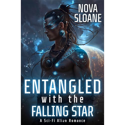 Entangled With The Falling Star by Nova Sloane