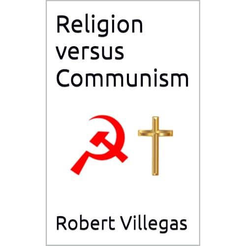 Religion versus Communism by Robert Villegas
