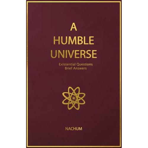 A Humble Universe by Nachum