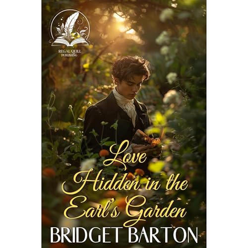 Love Hidden in the Earl’s Garden