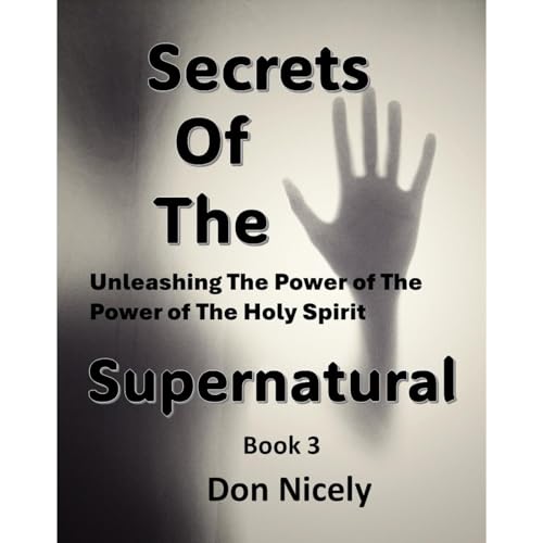 Secrets of The Supernatural Book 3