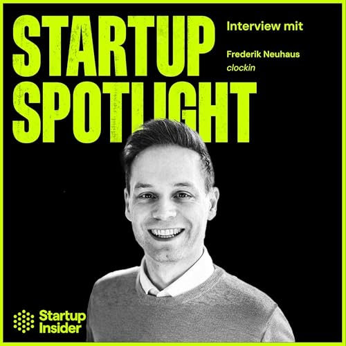 5 Gründer, Handball & Zeit durch Bootstrapping – Frederik Neuhaus (clockin, CEO) by Unknown