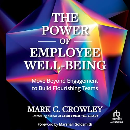 The Power of Employee Well-Being