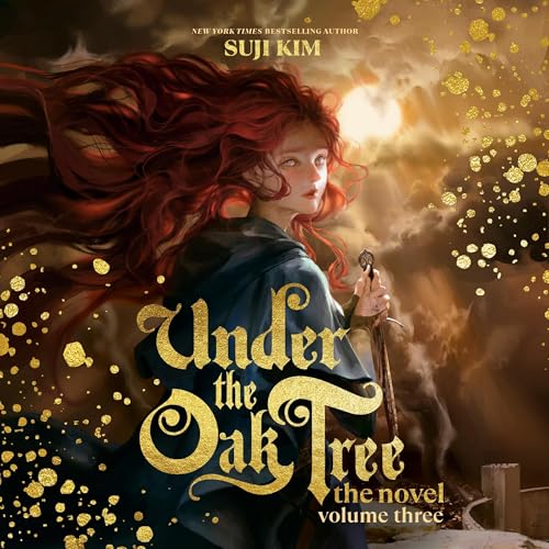 Under the Oak Tree: Volume 3 (The Novel)