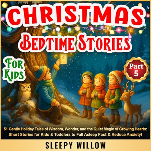 Christmas Bedtime Stories for Kids (Part 5)
